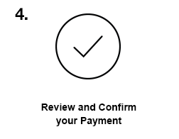 4. Review and Comfirm your Payment